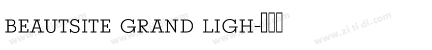 beautsite grand ligh字体转换